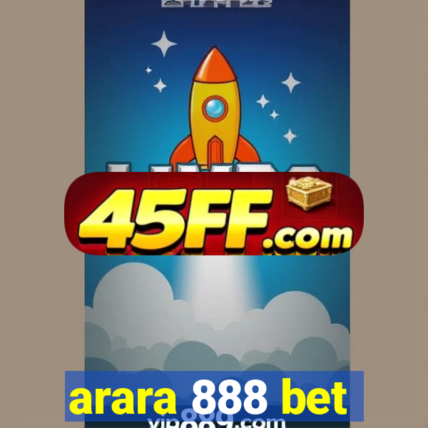 arara 888 bet
